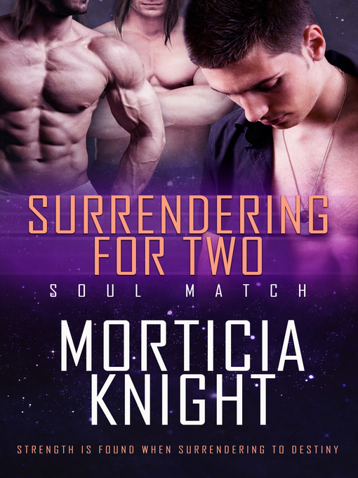 Title details for Surrendering for Two by Morticia Knight - Available